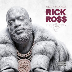 Rick Ross Returns With New Album Set In Stone Featuring Don Toliver, T.I., Gucci Mane and More | LISTEN